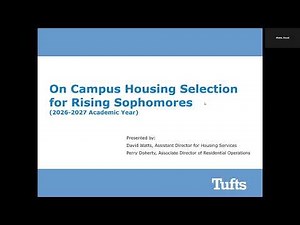 Tufts University On-Campus Housing Selection for Rising Sophomores Recorded Webinar (2026-2027)