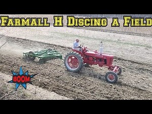 Farmall H Discing a Field