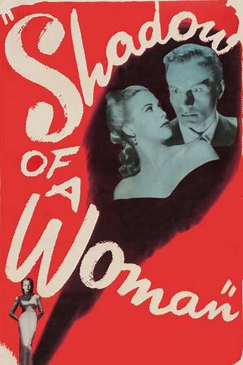 Shadow of a Woman (1946) - Movie
