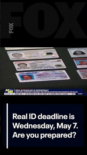 REAL ID deadline, May 7, is just days away | FOX 10 Phoenix
