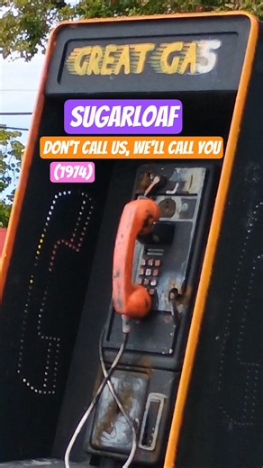 Sugarloaf: Don't Call Us, We'll Call You (1974)