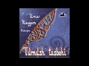Umar Hayyom Ruboiylar (Turmush Tasbehi audiokitob mp3)