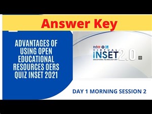 VINSET 2.0 ANSWER KEY Advantages of Using Open Educational Resources (OERs )-Exit Quiz