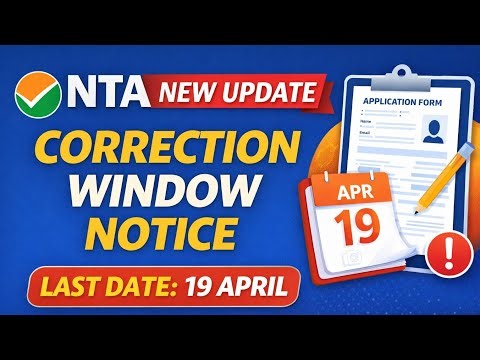 CUET UG 2026 New Notice 🚨 | Correction Window OPEN by NTA!