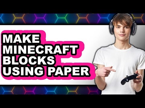 How To Make Minecraft Blocks Using Paper (Updated 2025)