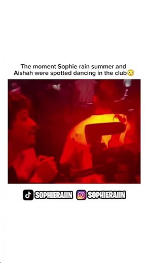 The moment Sophie rain summer and Aishah were spotted dancing in the club😳 #sophia ‪@SophieRain-w‬