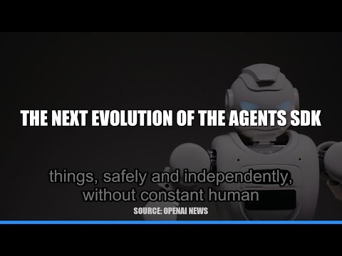 OpenAI Agents SDK Update: Building Secure Autonomous Agents