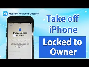 How to Take off iPhone Locked to Owner without Password