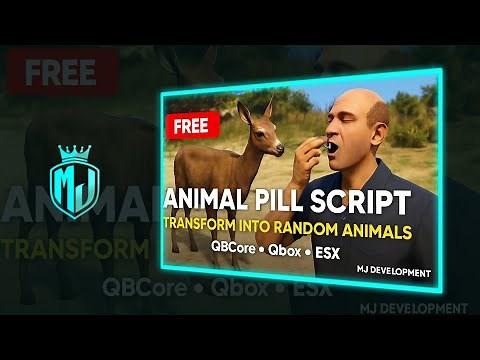 [FREE] 🐾 Animal Pill Script | Transform into Random Animals | QBCore • Qbox • ESX | MJ DEVELOPMENT