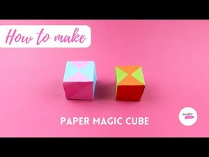 Magic Cube Origami | How to make a Magic Cube | Paper Magic tricks