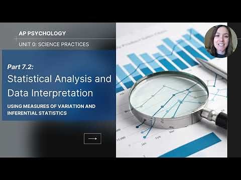 Unit 0 Part 7.2 Statistical Analysis & Data Interpretation - Variation & Inferential Statistics