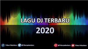 Lagu DJ Dangdut Versi Koplo Remix, Unduh 10 Lagu DJ Remix Paling Enak Didengar dan Terheboh (VIDEO) - Tribunpekanbaru.com