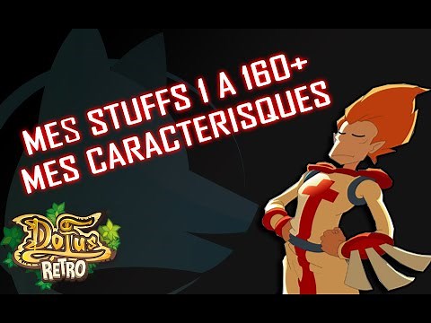 Comment monter un Iop sur Dofus Retro Monocompte (stuff 1 à 160, caracteristiques, elements...)