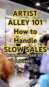 Artist Alley 101 EP.6 How to Handle Slow Sales at Conventions 💸🎨 #ArtistAlley”