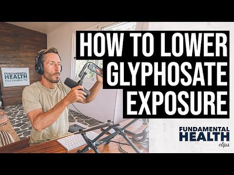 How to lower glyphosate exposure
