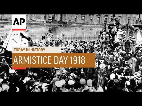 Armistice Day - 1918 | Today In History | 11 Nov 18