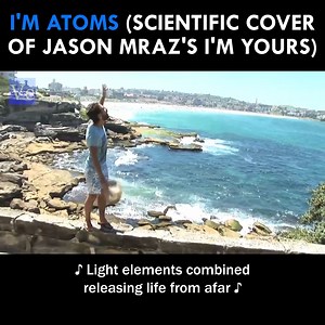 I'm Atoms (Jason Mraz Cover) 🎶 | Veritasium