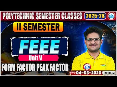 UP Polytechnic FEEE Class | Form Factor Peak Factor | FEEE Polytechnic Semester Class, By Kishor Sir