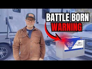 Battle Born Warning for RV Owners (Please Watch This)