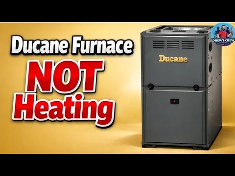 Ducane Furnace NOT Heating | Furnaces 