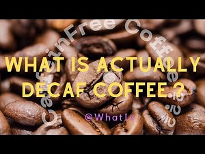 How To Make Decaffeinated Coffee?