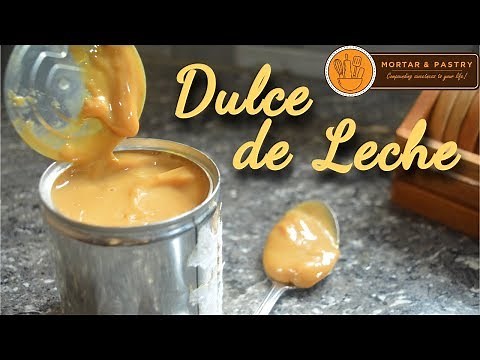 HOW TO MAKE DULCE DE LECHE USING A CAN OF CONDENSED MILK | Ep. 11 | Mortar & Pastry