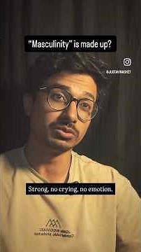 What does “Being a man” mean? #masculinity