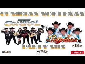 CONTROL vs TIGRILLOS - ¡EPIC PARTY MIX DE CUMBIA NORTEÑA!