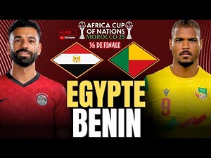 🔴🇪🇬🇧🇯 ÉGYPTE – BÉNIN LIVE | LES PHARAONS FACE AU PIÈGE BÉNINOIS | 1/8 DE FINALE CAN 2025