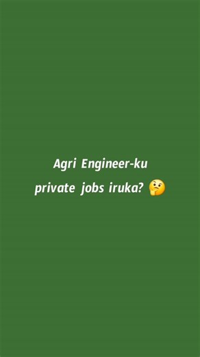 Agri Engineer Tamil 👨‍🌾 | Agri Engineering-ku govt jobs mattum illa ❌ Private sector-la neraya opportunities iruku 🚀 Agri students comment pannunga 👇... | Instagram