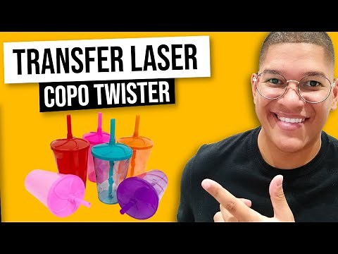 Como personalizar copo twister com transfer laser - Transfer laser para iniciantes 2024