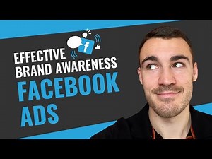 How to Create An EFFECTIVE Facebook Brand Awareness Ad Campaign: Over-The-Shoulder Demonstration