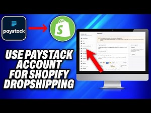 How To Use Paystack Account For Shopify Dropshipping - Easy Fix