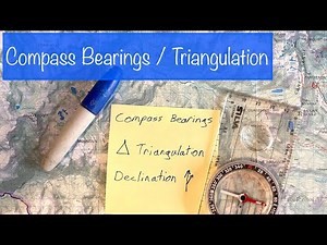 DECLINATION, BEARINGS, and TRIANGULATION - Navigation (6 of 11)