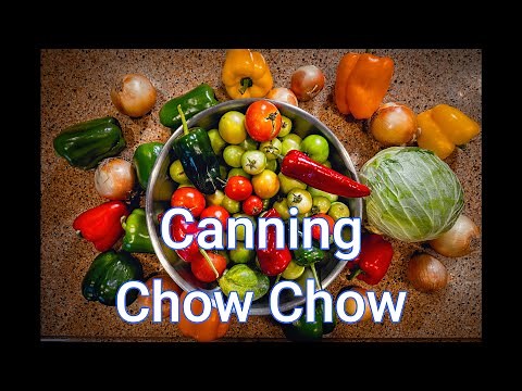 Making and Canning Chow Chow