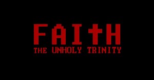 New Blood Interactive Announces "Faith: The Unholy Trinity"