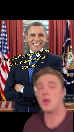 Barack Obama’s Insane 2013 Assassination Attempt