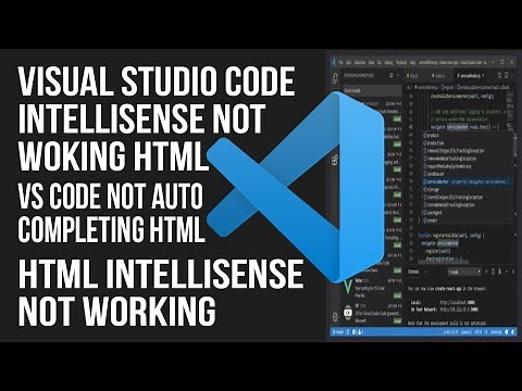 visual studio code IntelliSense not working HTML II VSCode not auto-completing HTML