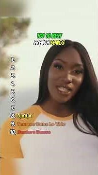 Top Best French Songs Pt1