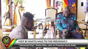 505K views · 19K reactions | Video: Visit by the "Dancehall King", Shatta Wale | Nana Addo Dankwa Akufo-Addo | Facebook