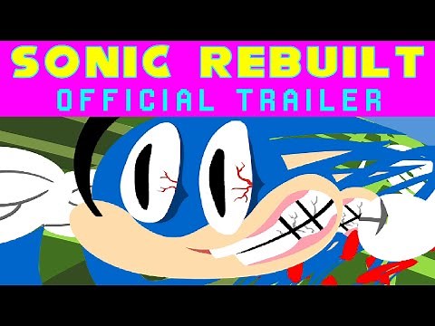 Sonic Rebuilt Trailer