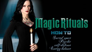 "Magic Rituals How-To: Sacred Space, Energy, Psychic Self-Defense" DVD