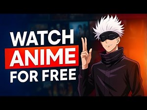 Best Websites to Watch Anime For FREE (WORKING 2026)