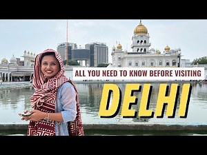 First-Timer's Guide to Delhi | The ULTIMATE India Travel Guide