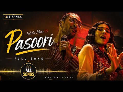 🎵 Pasoori | Ali Sethi & Shae Gill | Full Song ❤️ | ALL SONGS
