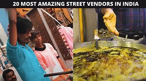20 Most Amazing Street Vendors in India Fastest Lady Vendor, Heatproof Man and more