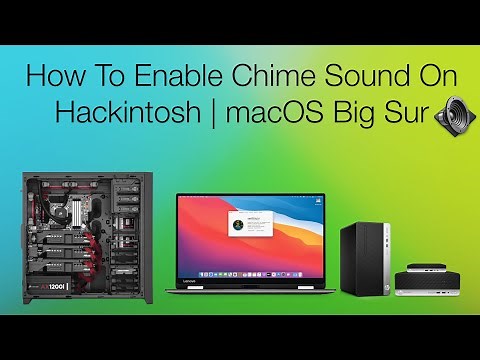 How to Enable Chime Sound on Hackintosh | macOS Big Sur