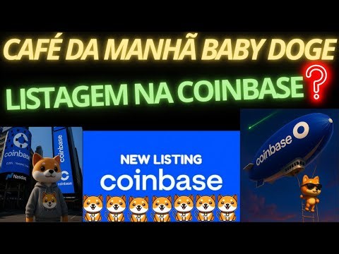 BABY DOGE, bomba, LISTAGEM na COINBASE? Vai CORTAR ZEROS!