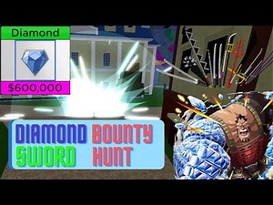 Blox Fruits Diamond Sword Main Bounty Hunting!