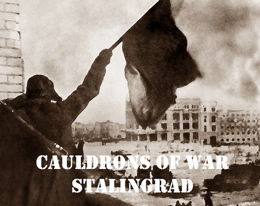 Cauldrons of War - Stalingrad by Maestro Cinetik